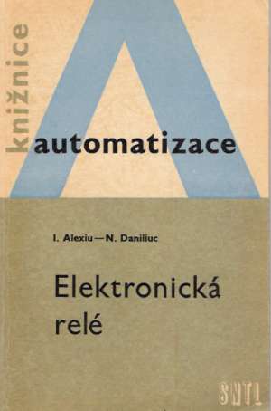 ELEKTRONICKÁ RELÉ - Alexiu/Daniliuc