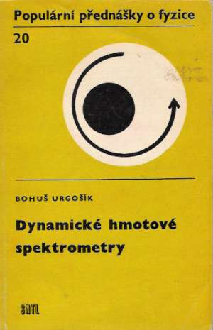 DYNAMICKÉ HMOTOVÉ SPEKTROMETRY - Urgošík B.