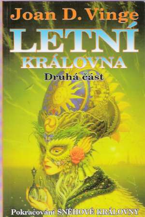 Letní královna 2. - Vinge J.D.