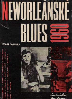 NEWORLEÁNSKÉ BLUES 1960 - Vávra I.