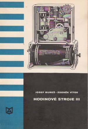 HODINOVÉ STROJE III. - Bureš, Vítek