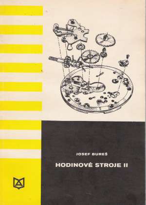 HODINOVÉ STROJE II. - Bureš J.
