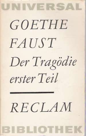 FAUST /I. - II./ - Goethe Johann Wolfgang