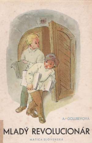 MLADÝ REVOLUCIONÁR - Golubevová A.
