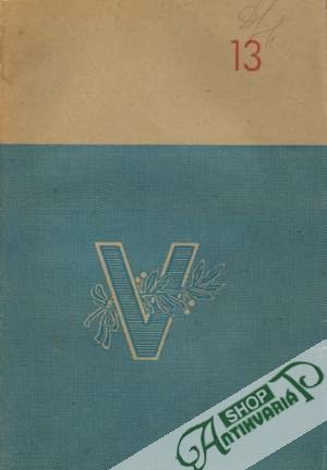 Sobrané diela S.H.Vajanského 13. - Koreň a výhonky I. - Vajanský Svetozár Hurban