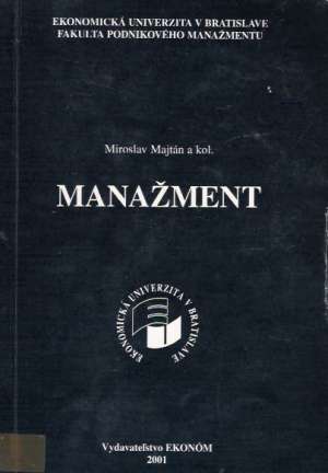 MANAŽMENT - Majtán Miroslav a kolektív
