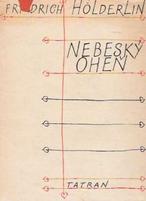 NEBESKÝ OHEŇ - Loderlin Fridrich