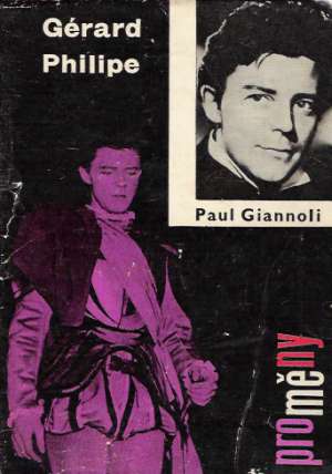 GÉRARD PHILIPE - Giannoli P.
