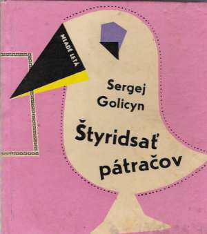 ŠTYRIDSAŤ PÁTRAČOV - Golicyn S.