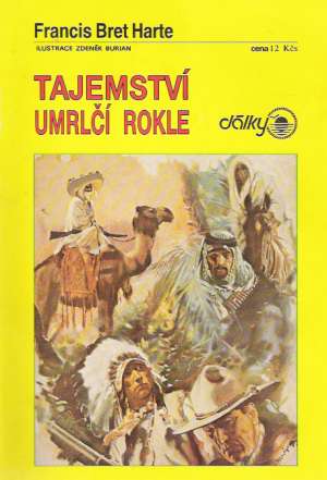 TAJEMSTVÍ UMRLČÍ ROKLE - Harte Francis Bret