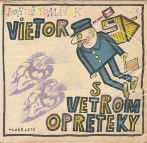 VIETOR S VETROM OPRETEKY - Tomášek Bohuš