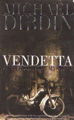 VENDETTA - AN AURELIO ZEN MYSTERY - Dibdin M.