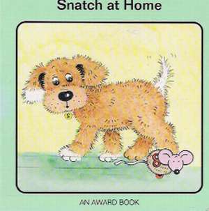 SNATCH AT HOME - kolektív autorov