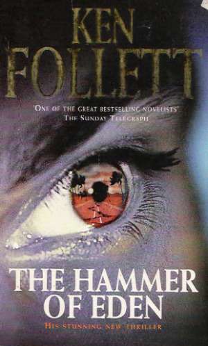 THE HAMMER OF EDEN - Follet Ken