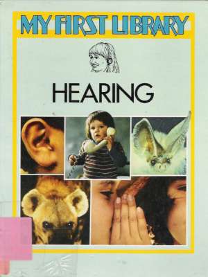 MY FIRST LIBRARY - HEARING - Kolektív autorov