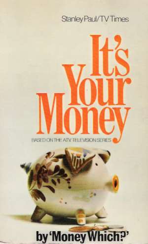 IT´S YOUR MONEY - Paul, TV Times