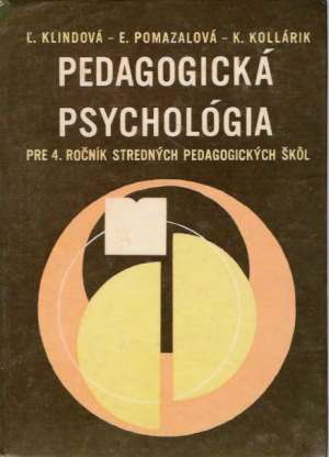 PEDAGOGICKÁ PSYCHOLÓGIA - Klindová Ľ. a kolektív
