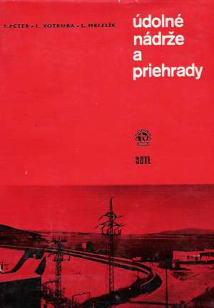 ÚDOLNÉ NÁDRŽE A PRIEHRADY - Peter P. a kolektív