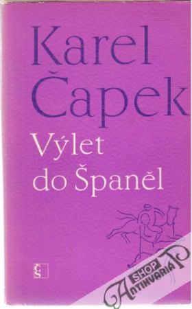 Výlet do Španěl - Čapek Karel