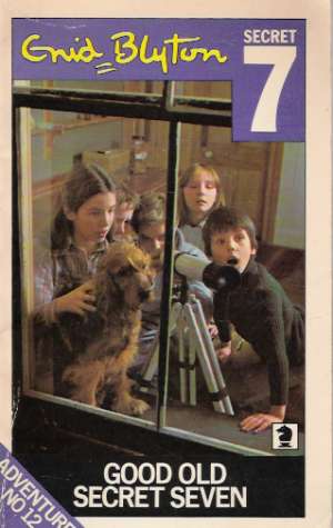 GOOD OLD SECRET SEVEN - Blyton E.