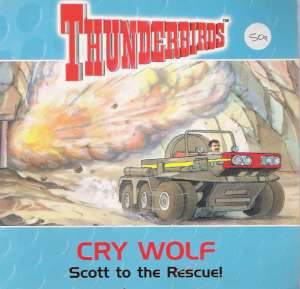 CRY WOLF - SCOTT TO THE RESCUE! - Byford S.