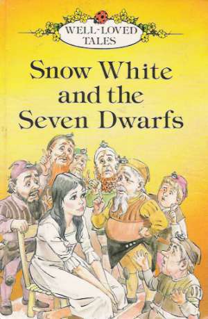SNOW WHITE AND THE SEVEN DWARFS - Kolektív autorov
