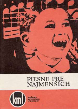 PIESNE PRE NAJMENŠÍCH - Kantor Š.