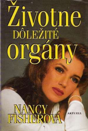 Životne dôležité orgány - Fisherová Nancy