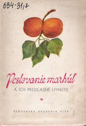 PESTOVANIE MARHÚĽ A ICH PREDČASNÉ HYNUTIE - Němec B.