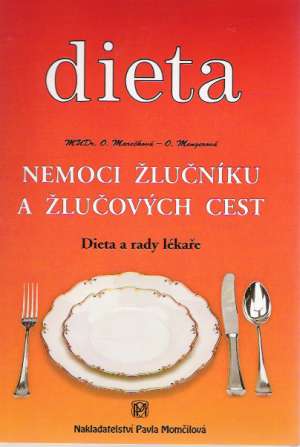 DIETA - NEMOCI ŽLUČNÍKU A ŽLUČOVÝCH CEST - Marečková O.