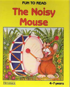 THE NOISY MOUSE - Woodman J.