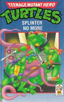 TURTLES - SPLINTER NO MORE - Spurgeon M.