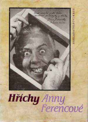 HŘÍCHY ANNY FERENCOVÉ - Ferencová A.
