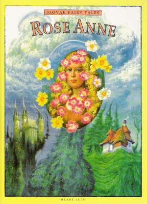 SLOVAK FAIRY TALES - ROSE ANNE - Kol.