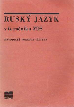 RUSKÝ JAZYK 6. - Kováčiková E.