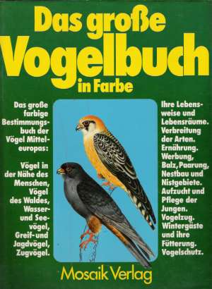 DAS GROSSE VOGELBUCH IN FARBE - Felix J.
