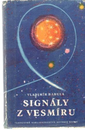 Signály z vesmíru - Babula Vladimír