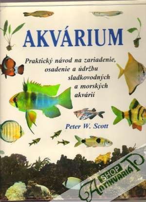 Akvárium - Scott Peter W.