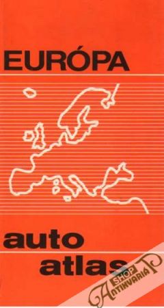 Európa autoatlas - Kolektív autorov