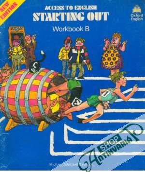 Access to English Starting Out - Workbook B - Coles / Lord