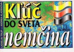 Kľúč do sveta - nemčina - Trup Ladislav