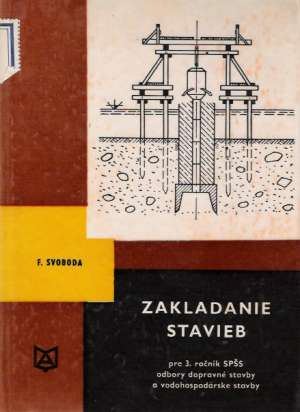 ZAKLADANIE STAVIEB - Svoboda F.