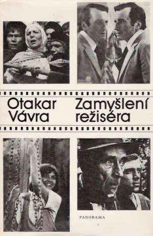 ZAMYŠLENÍ REŽISÉRA - Vávra O.