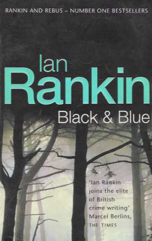 BLACK AND BLUE - Rankin Ian