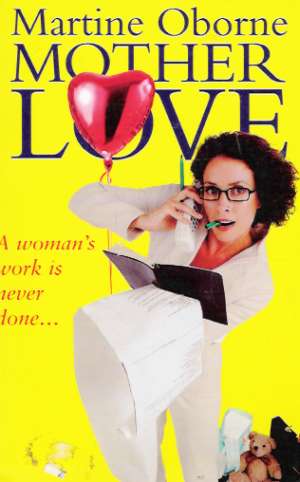 MOTHER LOVE - Oborne Martine