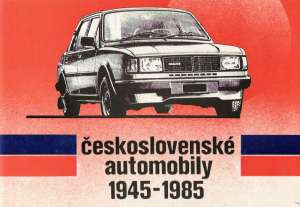 Československé automobily 1945-1985 - Drobný Eduard
