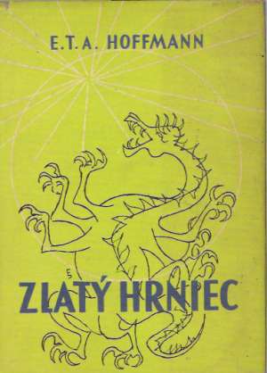ZLATÝ HRNIEC - Hoffmann E.T.A.
