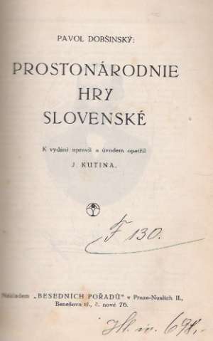 PROSTONÁRODNIE HRY SLOVENSKÉ - Dobšinský P.