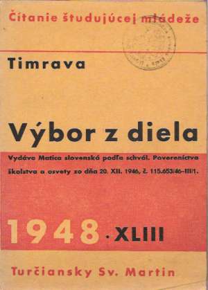 VÝBOR Z DIELA XLIII/ 1948 - Timrava Božena Slančíkova