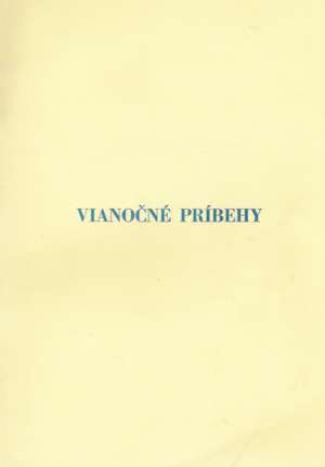 VIANOČNÉ PRÍBEHY - Kamenský J.